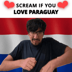 a man in front of a paraguay flag with the words " scream if you love paraguay "