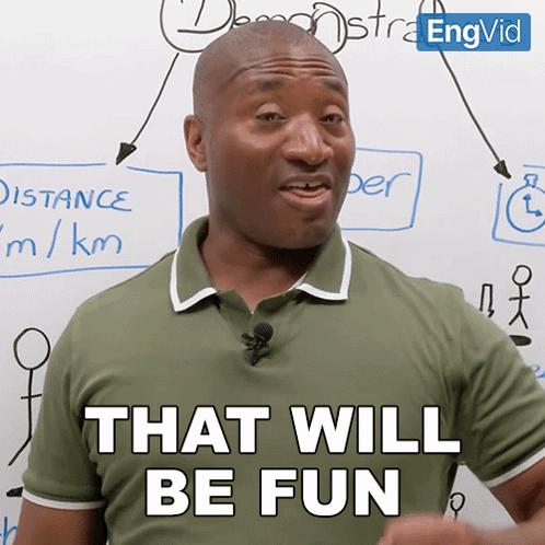 a man in front of a white board says that will be fun