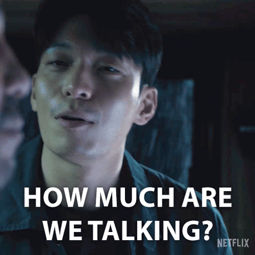 A Man Is Asking How Much Are We Talking Netflix GIF