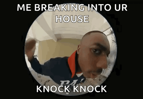 A Man Is Breaking Into A House With A Knock Knock . GIF