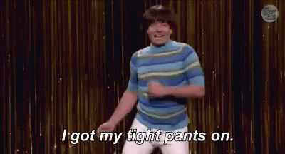 A Man Is Dancing On Stage And Saying `` I Got My Tight Pants On . '' GIF