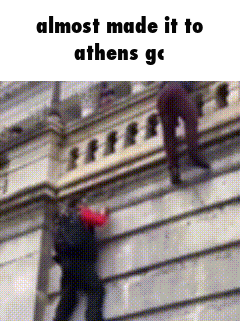 A Man Is Hanging From A Building With The Words " Almost Made It To Athens " Below Him GIF