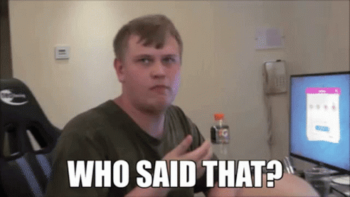 A Man Is Holding A Bottle Of Gatorade And Says " Who Said That " GIF