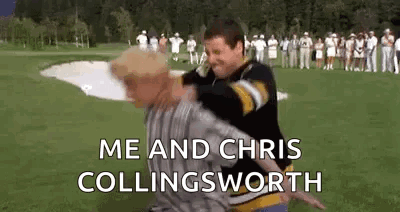 A Man Is Hugging Another Man On A Golf Course And Says `` Me And Chris Collinsworth '' . GIF