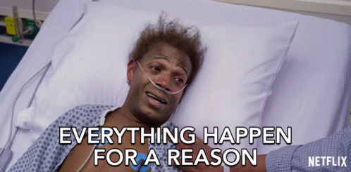 A Man Is Laying In A Hospital Bed With The Words Everything Happen For A Reason GIF