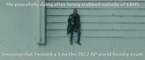 A Man Is Laying In The Snow With The Words " Me Peacefully Dying After Being Stabbed Outside Of Erhs " Above Him GIF