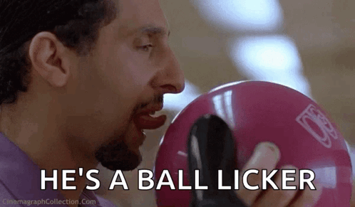 A Man Is Licking A Pink Bowling Ball With The Words He 'S A Ball Licker Below Him . GIF