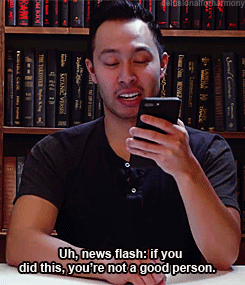 A Man Is Looking At His Phone And Says " Uh News Flash If You Did This You 'Re Not A Good Person .. " GIF