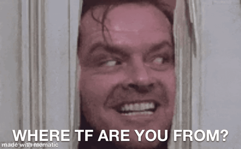 A Man Is Looking Through A Door With The Words `` Where Tf Are You From '' Written On The Bottom . GIF