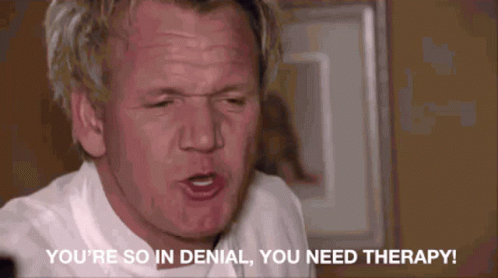 A Man Is Making A Funny Face And Saying You 'Re So In Denial , You Need Therapy . GIF