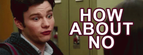 A Man Is Making A Funny Face In Front Of A Sign That Says `` How About No '' GIF
