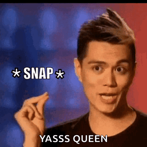 A Man Is Making A Funny Face With The Words Snap Yasss Queen Behind Him GIF