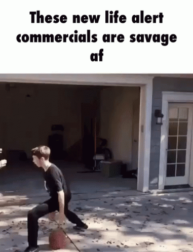 A Man Is Playing Basketball In Front Of A Garage Door That Says These New Life Alert Commercials Are Savage Af GIF