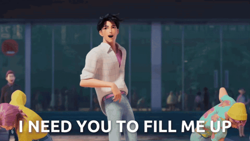 A Man Is Pointing At The Camera With The Words " I Need You To Fill Me Up " Below Him GIF