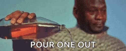 A Man Is Pouring A Drink From A Bottle With The Words `` Pour One Out '' Written On It . GIF