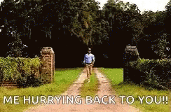 A Man Is Running Down A Dirt Road With The Words Me Hurrying Back To You GIF