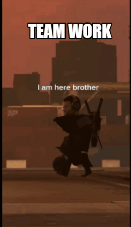 A Man Is Running Down A Street With The Words Team Work I Am Here Brother On The Bottom GIF