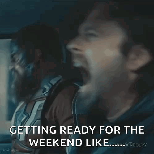 A Man Is Screaming In A Car With The Words Getting Ready For The Weekend Like . GIF
