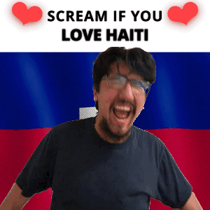 A Man Is Screaming In Front Of A Haiti Flag With The Words Scream If You Love Haiti GIF