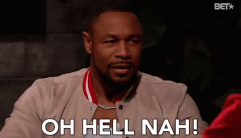 A Man Is Sitting At A Table And Says Oh Hell Nah GIF