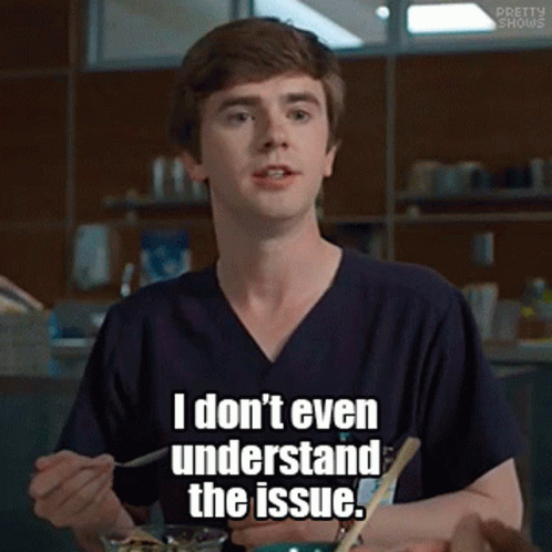 A Man Is Sitting At A Table With A Bowl Of Food And Says I Don 'T Even Understand The Issue . GIF