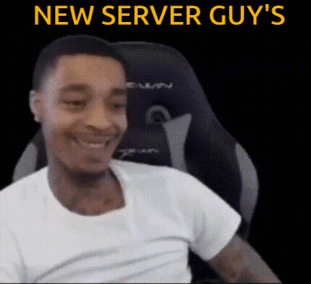 A Man Is Sitting In A Chair With The Words New Server Guy 'S Written Above Him GIF
