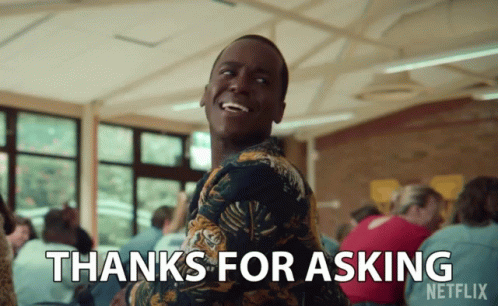 A Man Is Smiling And Says Thanks For Asking GIF
