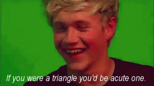A Man Is Smiling With The Words If You Were A Triangle You 'D Be Acute One Below Him GIF