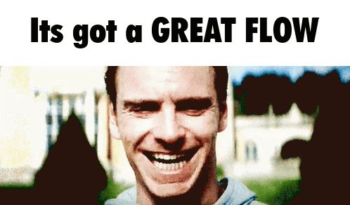A Man Is Smiling With The Words It 'S Got A Great Flow Behind Him GIF