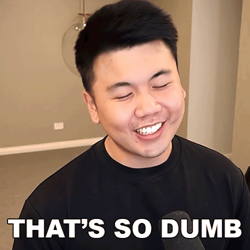 A Man Is Smiling With The Words That 'S So Dumb Written Below Him GIF