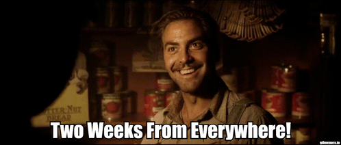 A Man Is Smiling With The Words Two Weeks From Everywhere Below Him GIF