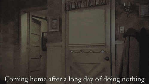 A Man Is Standing In A Kitchen With The Words Coming Home After A Long Day Of Doing Nothing Below Him GIF