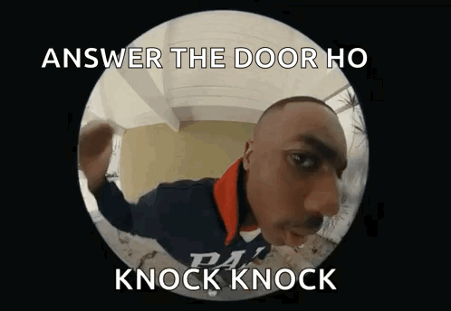 A Man Is Standing In Front Of A Door With The Words Answer The Door Ho Knock Knock GIF