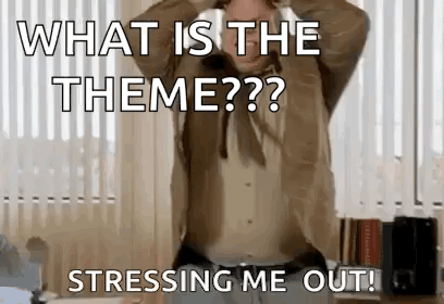 A Man Is Standing In Front Of A Window With His Hands On His Head And Says `` What Is The Theme ? '' . GIF