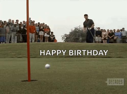 A Man Is Swinging A Golf Club At A Golf Ball On A Golf Course With The Words Happy Birthday Behind Him GIF