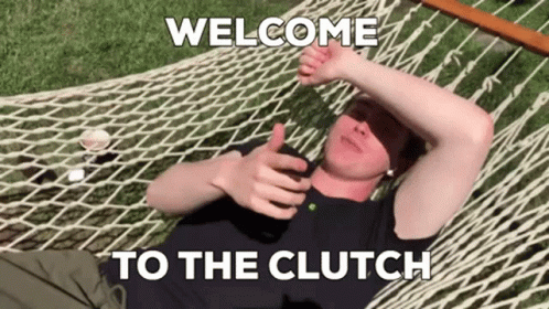 A Man Laying In A Hammock With The Words Welcome To The Clutch GIF
