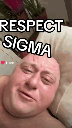 A Man Laying On A Bed With The Words Respect Sigma Above Him GIF
