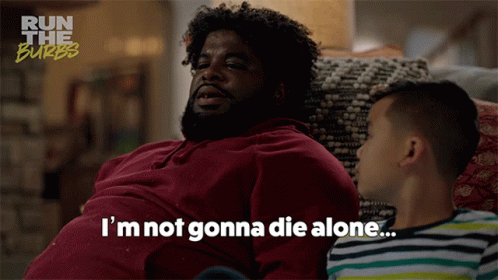 A Man Laying On A Couch Talking To A Young Boy With The Words " I 'M Not Gonna Die Alone " GIF