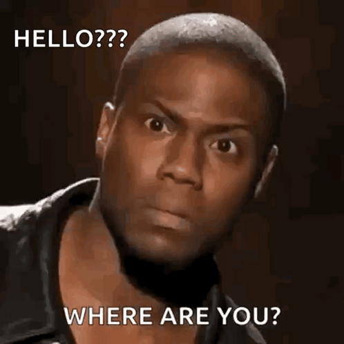 A Man Making A Funny Face With The Words Hello Where Are You Written Below Him GIF