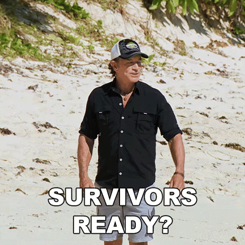 A Man On A Beach With The Words Survivors Ready Behind Him GIF