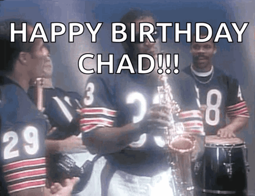 A Man Playing A Saxophone With The Words Happy Birthday Chad Written On It GIF