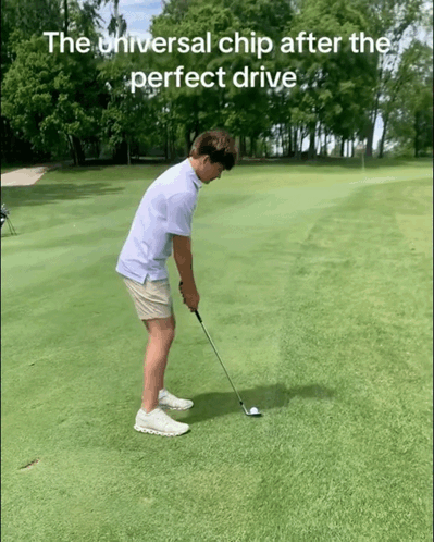 A Man Playing Golf On A Green With The Words " The Universal Chip After The Perfect Drive " GIF