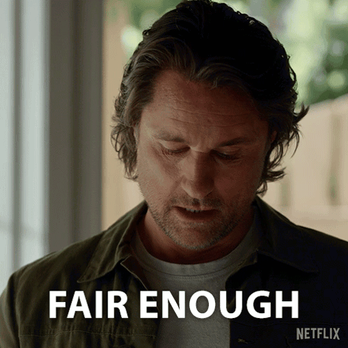 A Man 'S Face Is Shown With The Words Fair Enough Below It GIF