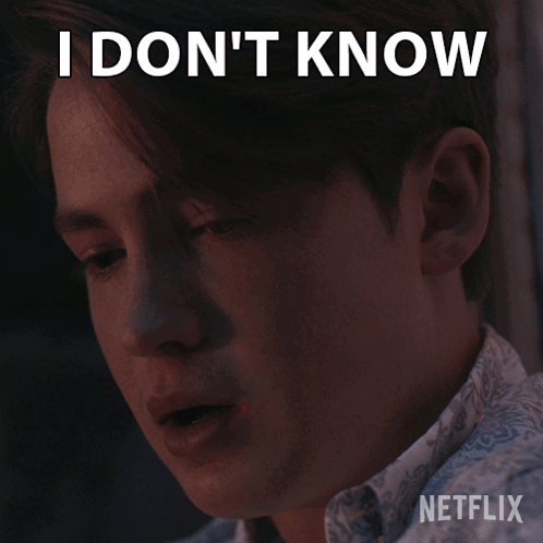 A Man 'S Face Is Shown With The Words I Don 'T Know Above Him GIF