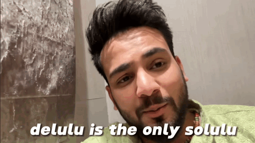 A Man Says Delulu Is The Only Solulu GIF