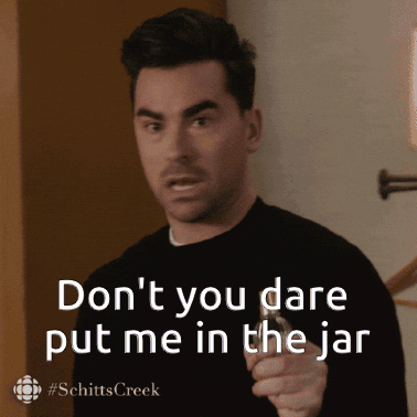 A Man Says " Don T You Dare Put Me In The Jar " While Pointing At Something GIF