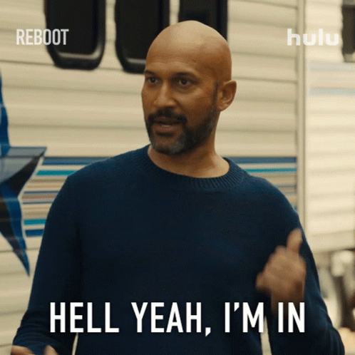 A Man Says Hell Yeah I 'M In GIF