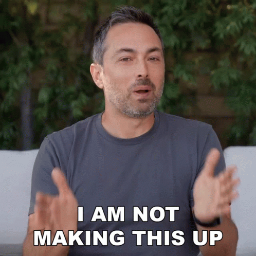 A Man Says I Am Not Making This Up With His Hands GIF