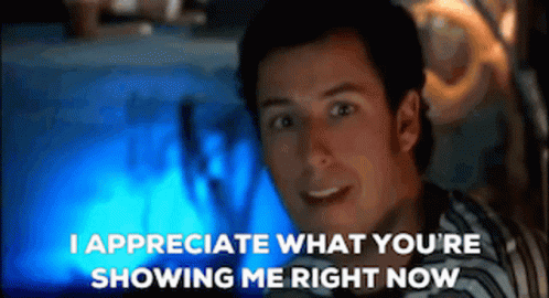 A Man Says " I Appreciate What You 'Re Showing Me Right Now " In Front Of A Blue Background GIF