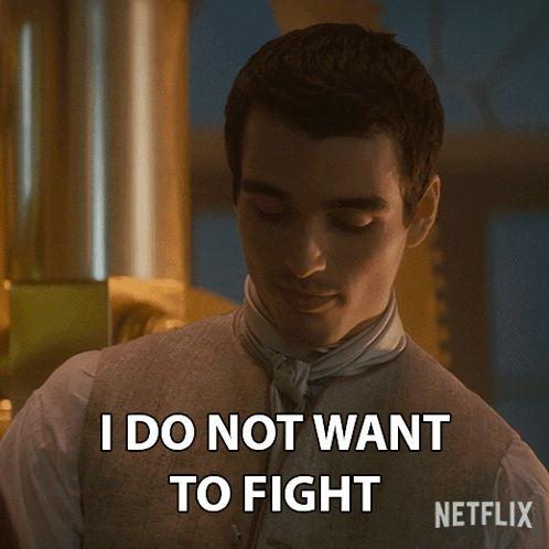 A Man Says I Do Not Want To Fight In Front Of A Netflix Logo GIF